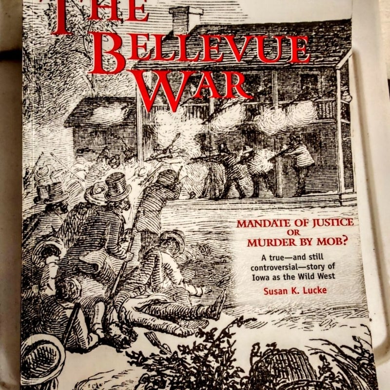 The Bellevue War