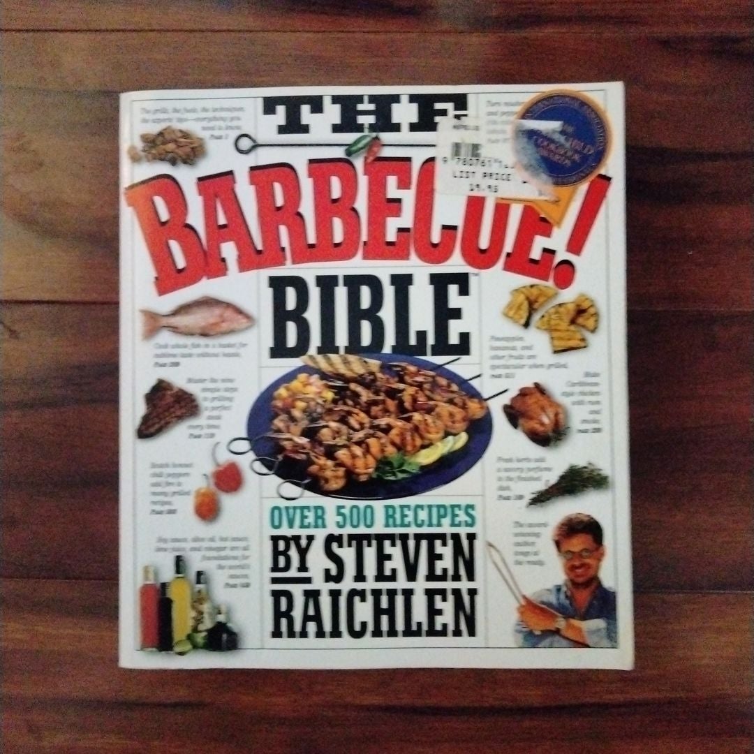 The Barbecue Bible by Steven Raichlen