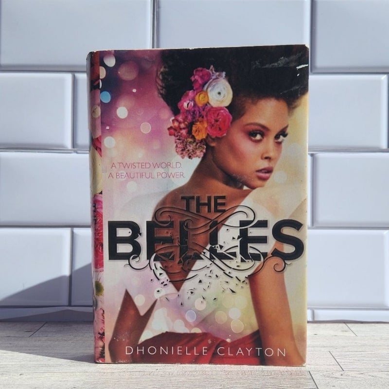 The Belles (the Belles Series, Book 1)