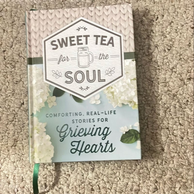 Sweet Tea for the Soul: Grief