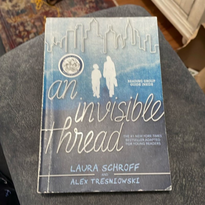 An Invisible Thread