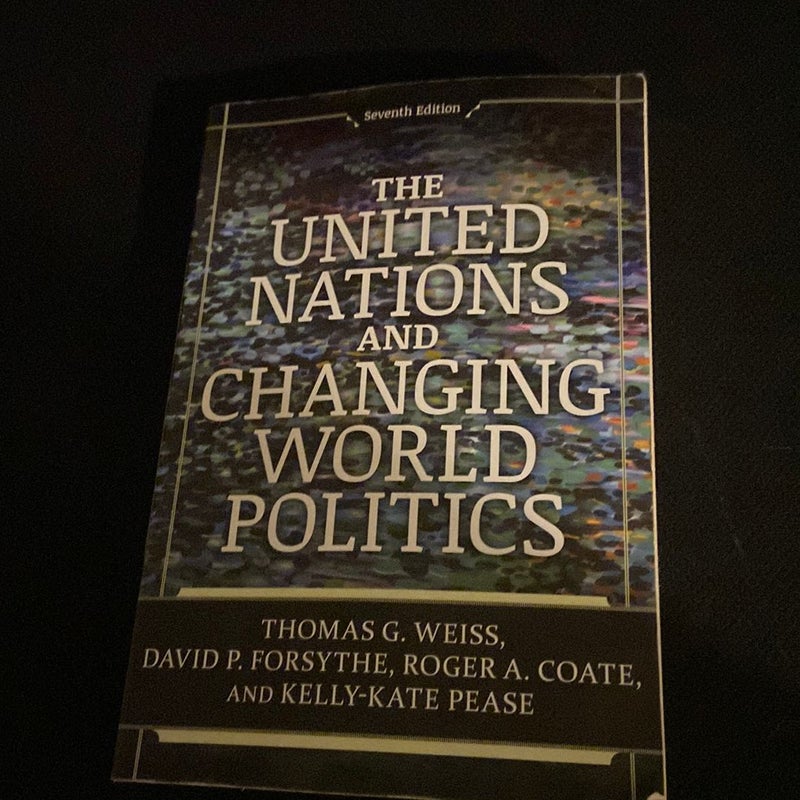 The United Nations and Changing World Politics
