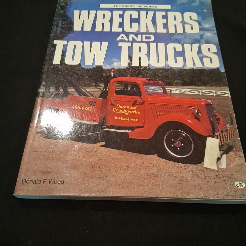 Wreckers and Tow Trucks