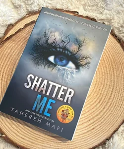 Shatter Me