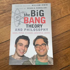 The Big Bang Theory and Philosophy