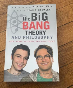 The Big Bang Theory and Philosophy