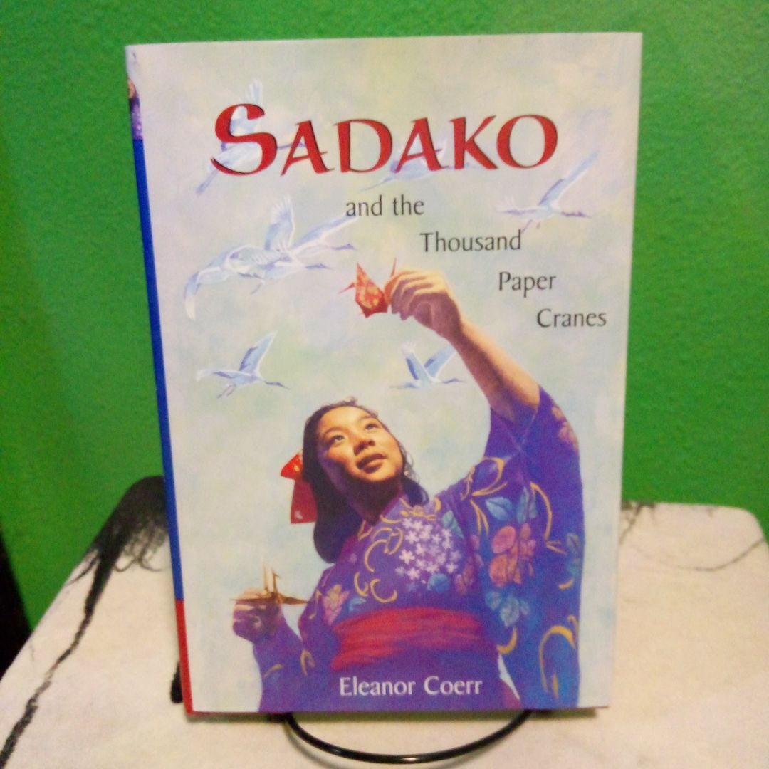 Sadako and the Thousand Paper Cranes