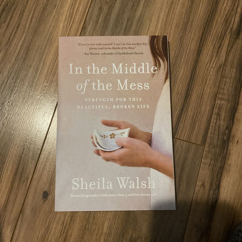 In the Middle of the Mess