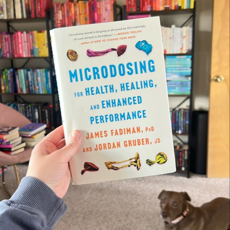 Microdosing for Health, Healing, and Enhanced Performance