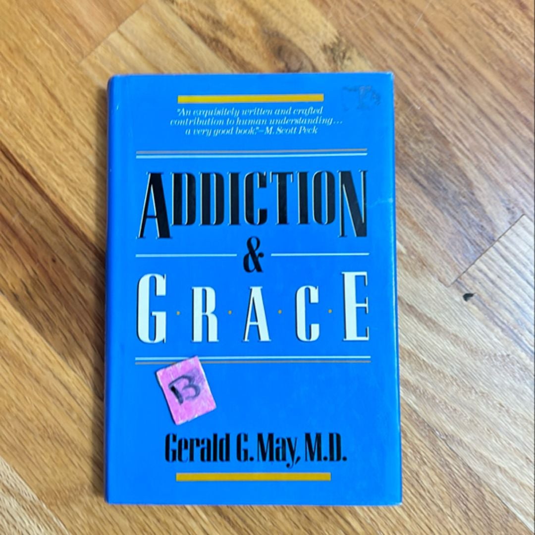 Addiction and Grace