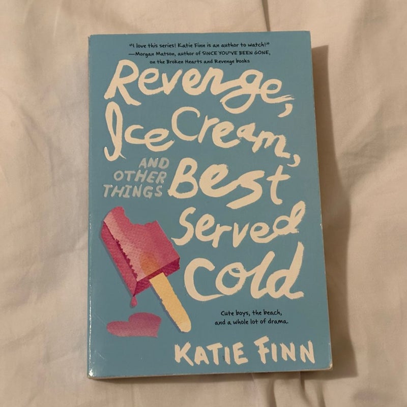 Revenge, Ice Cream, and Other Things Best Served Cold
