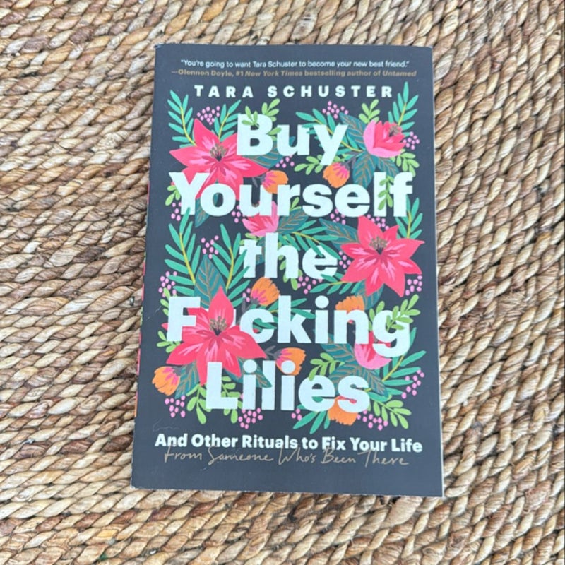 Buy Yourself the F*cking Lilies