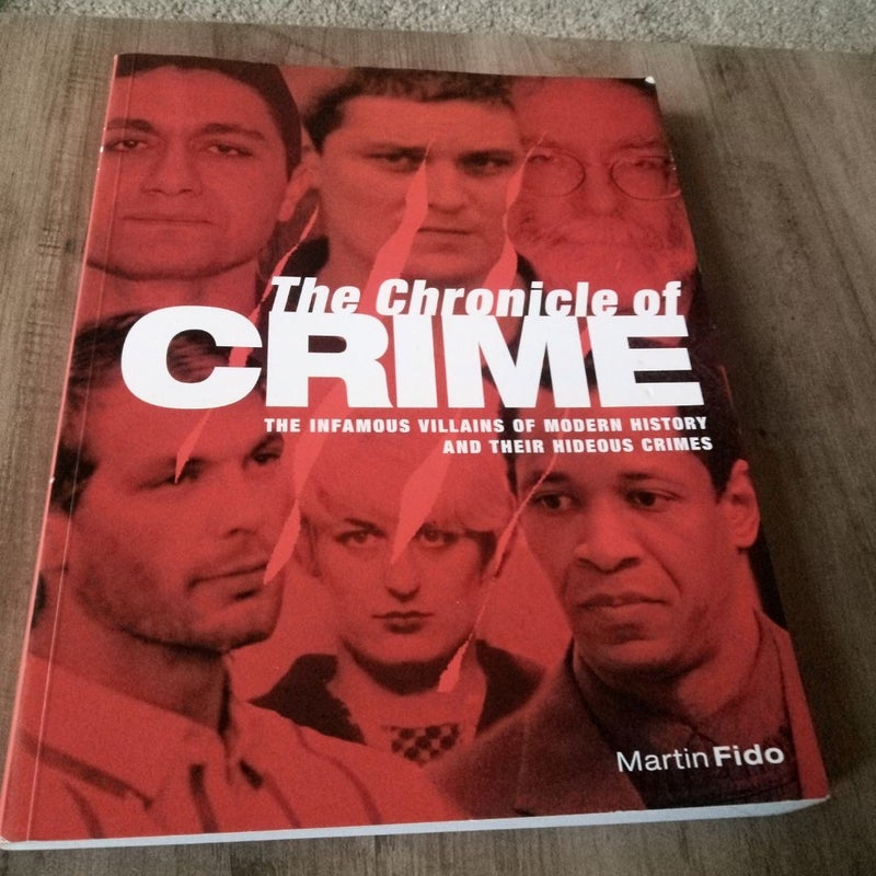 Chronicle of Crime by Martin Fido