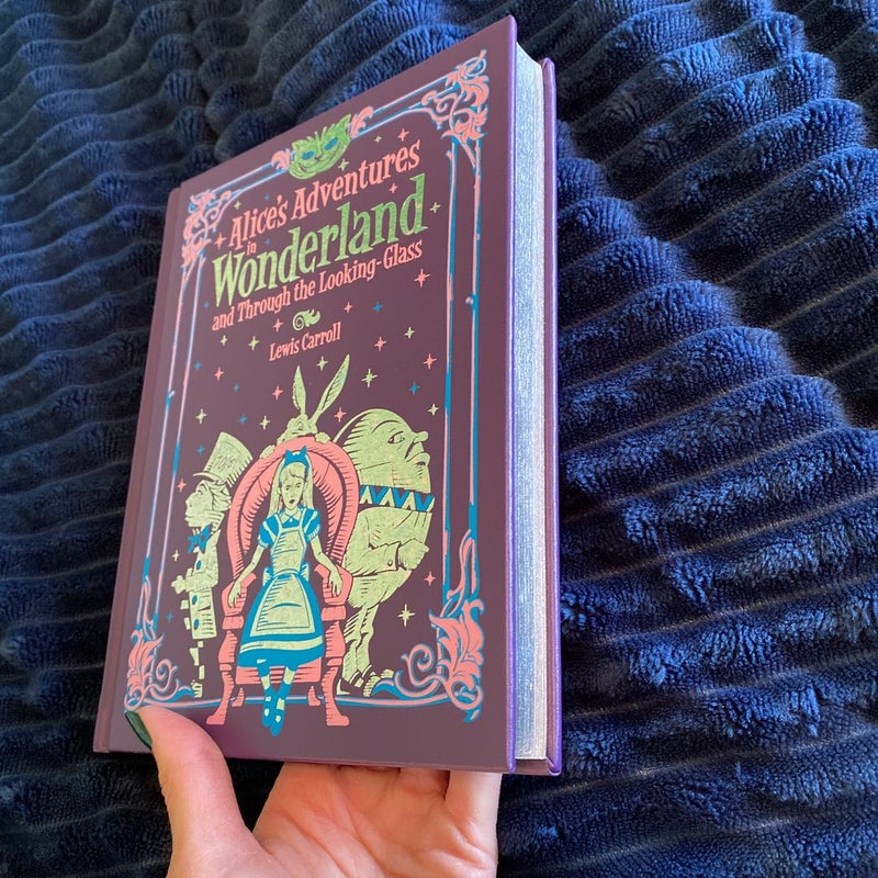 Alice's Adventures in Wonderland and Through the Looking Glass (Barnes and Noble Collectible Classics: Children's Edition)