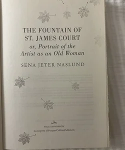 The Fountain of St. James Court; or, Portrait of the Artist As an Old Woman