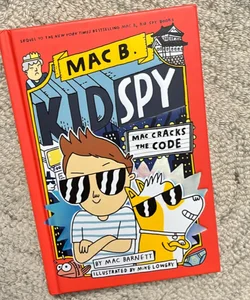 Mac Cracks the Code (Mac B. , Kid Spy #4)