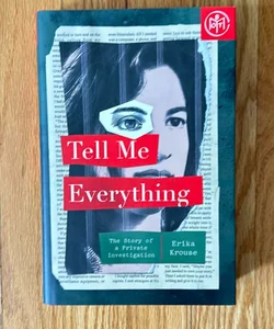 Tell Me Everything