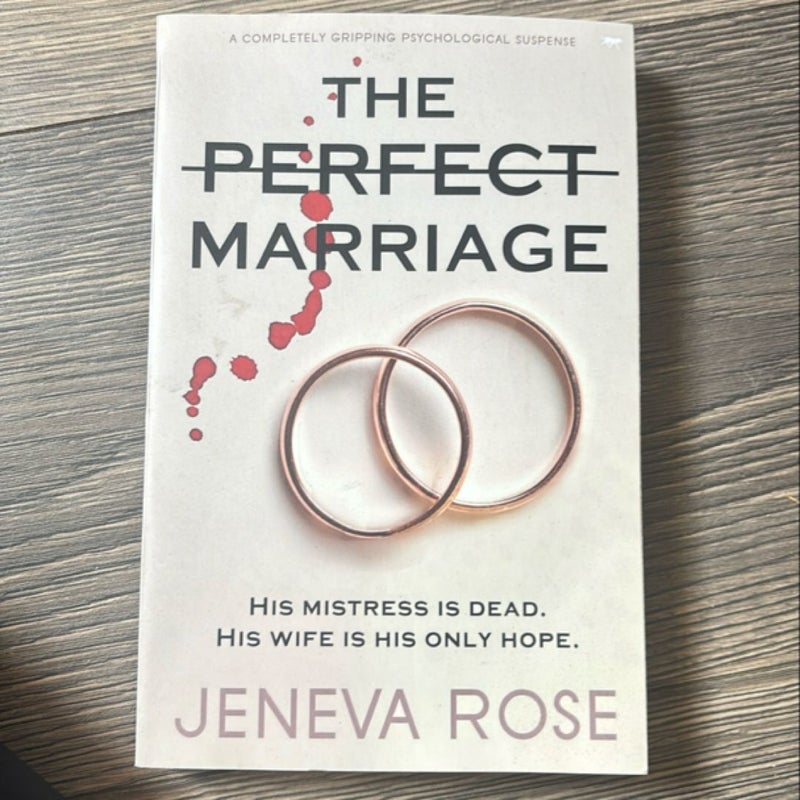 The Perfect Marriage