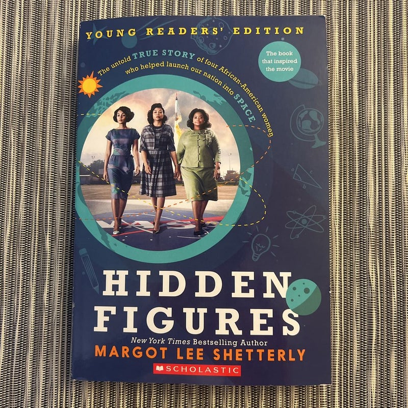 Hidden Figures (Young Readers’ Edition)