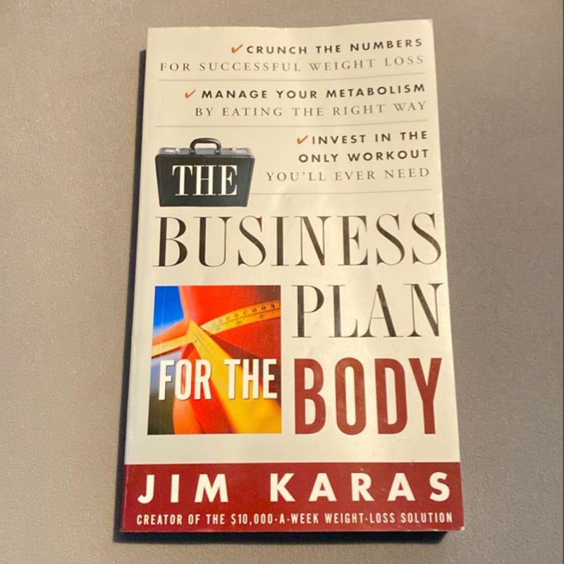 The Business Plan for the Body