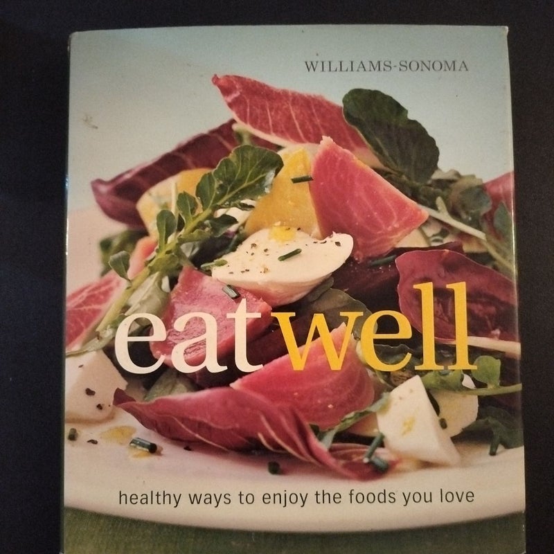 Williams-Sonoma Eat Well