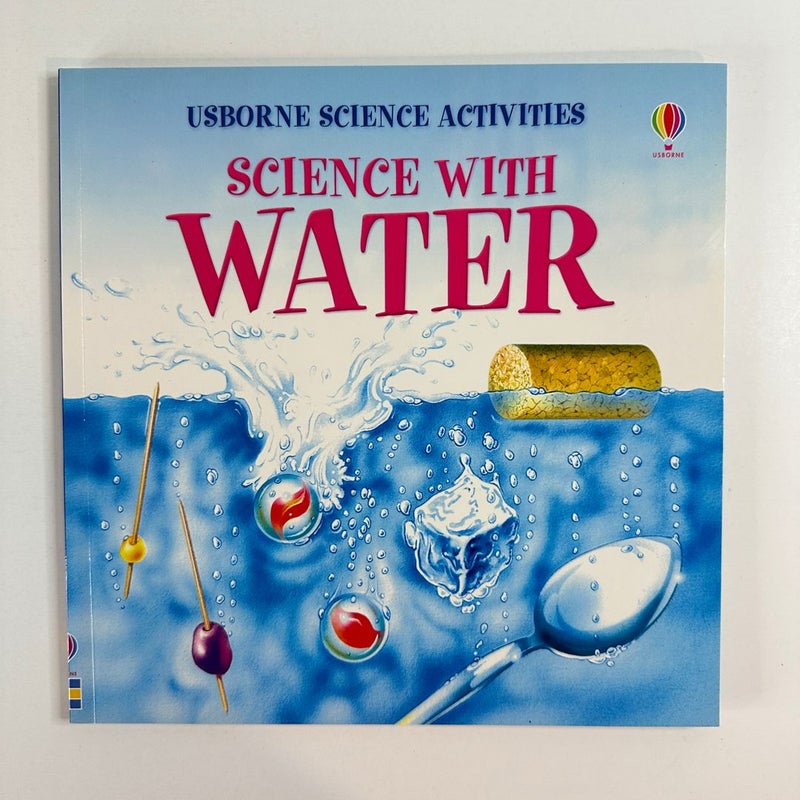 Usborne Science Activities, Science with Water