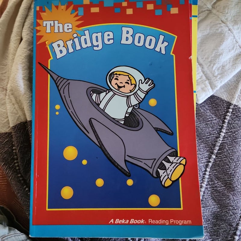 Tip toes, strong and true, the bridge book