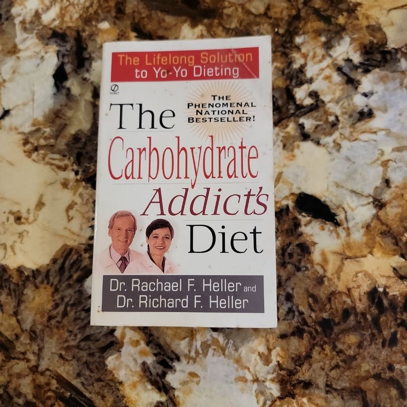 The Carbohydrate Addict's Diet