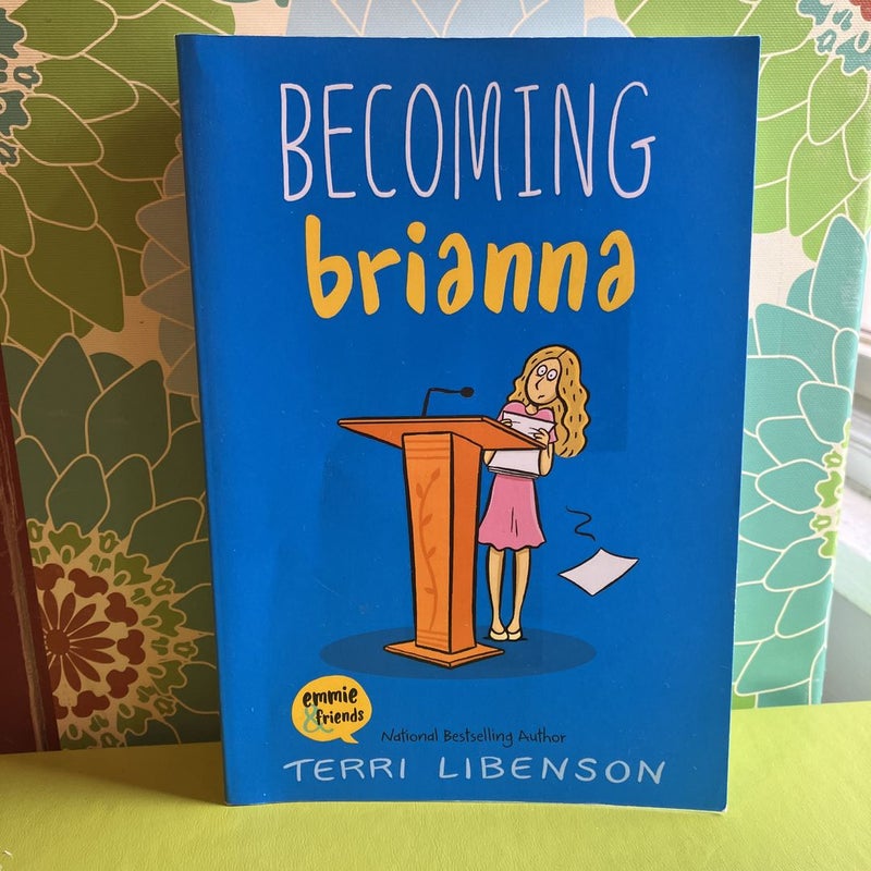 Becoming Brianna