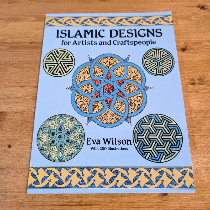 Islamic Designs for Artists and Craftspeople