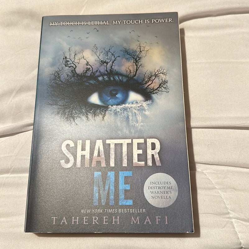 Shatter Me