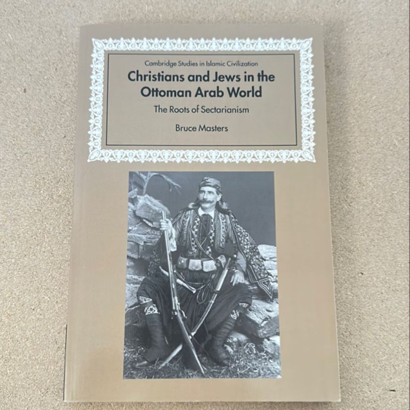 Christians and Jews in the Ottoman Arab World