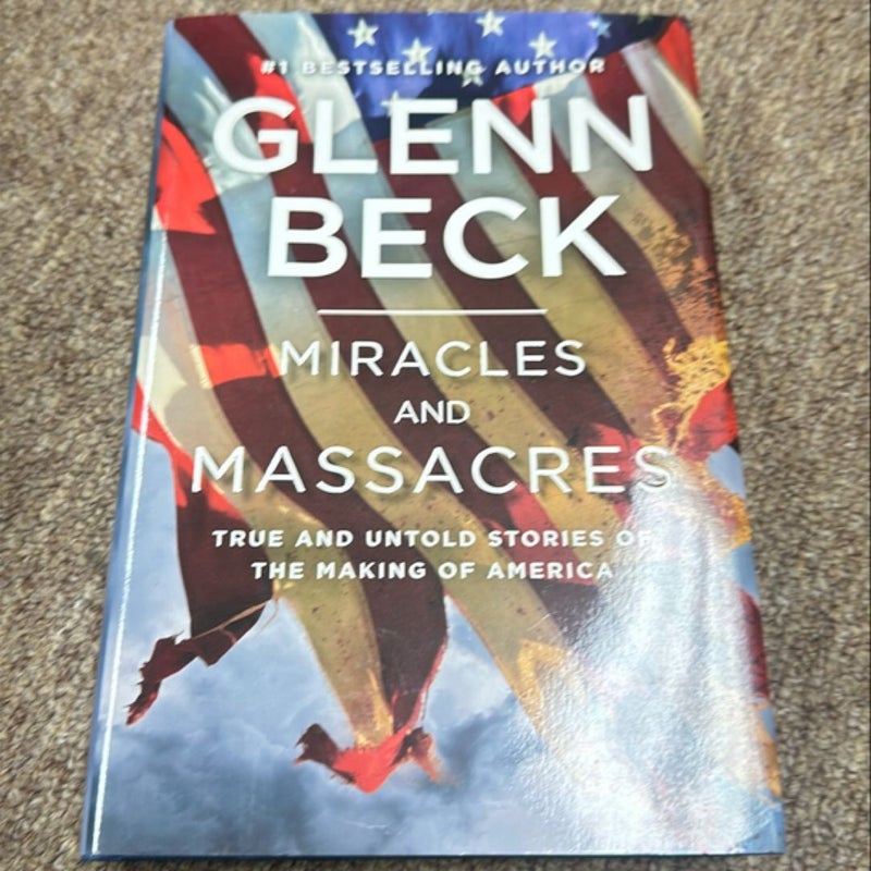 Miracles and Massacres
