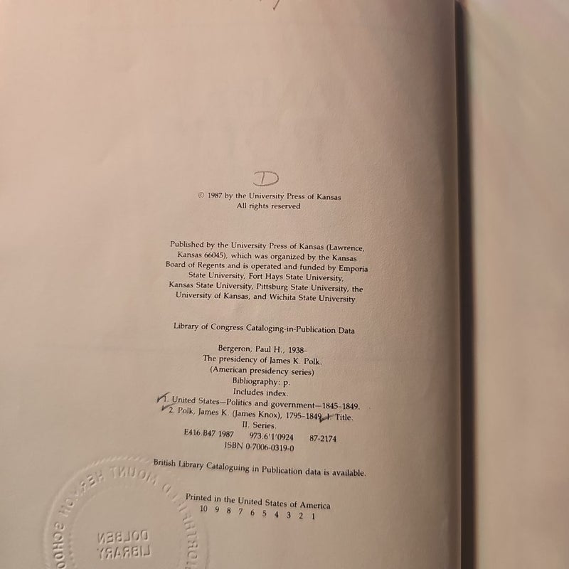 The Presidency of James K. Polk