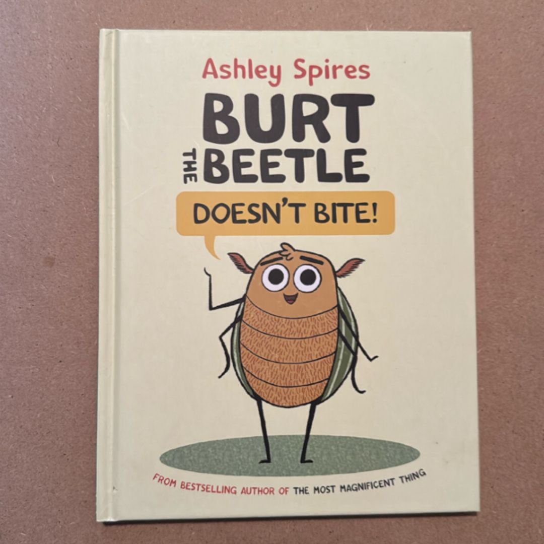 Burt the Beetle Doesn't Bite!