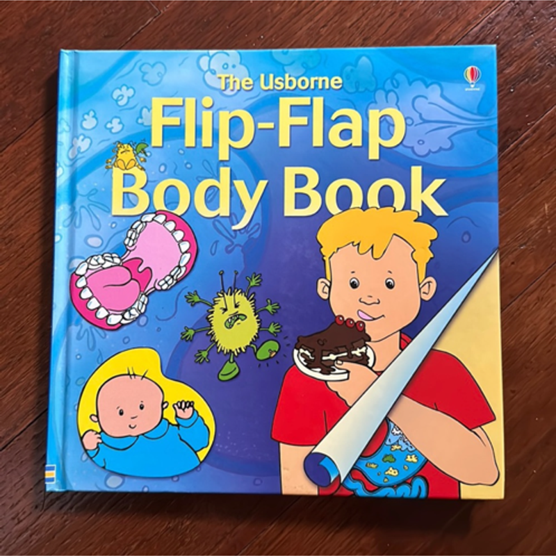 The Usborne Flip-Flap Body Book