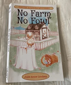 No Farm No Fowl