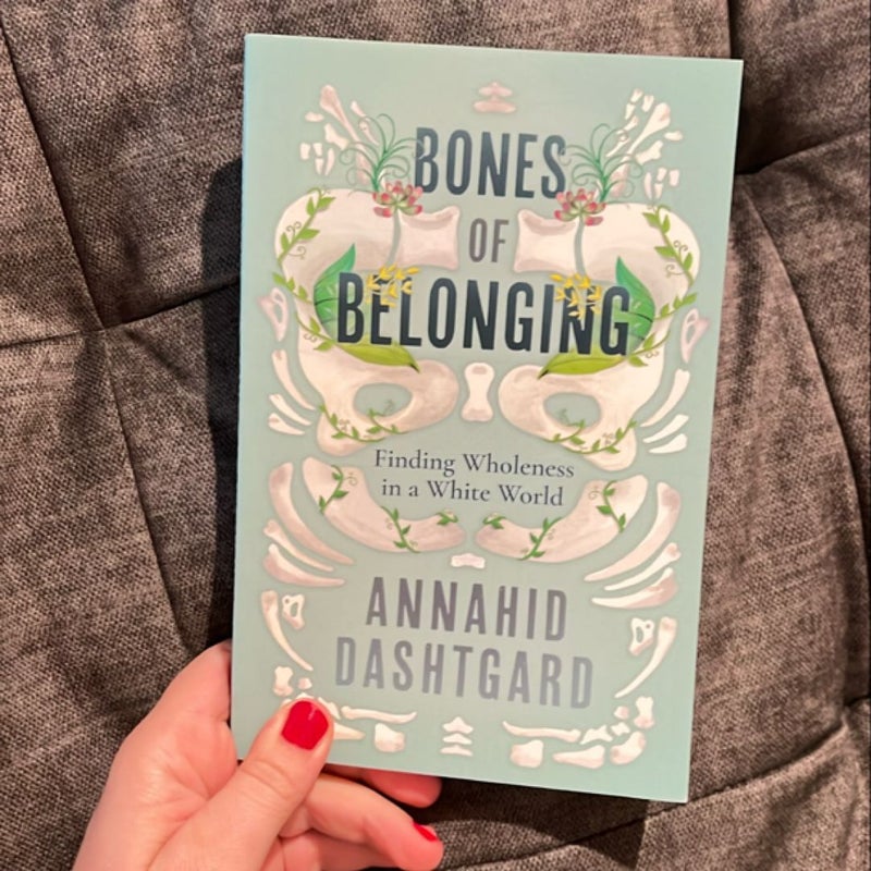 Bones of Belonging