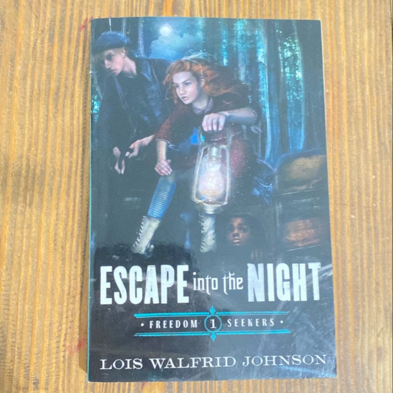Escape into the Night