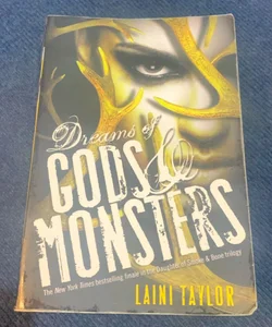 Dreams of Gods and Monsters
