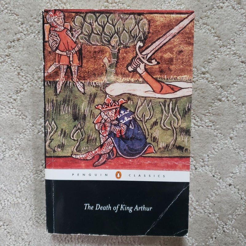 The Death of King Arthur (Penguin Classics Edition)