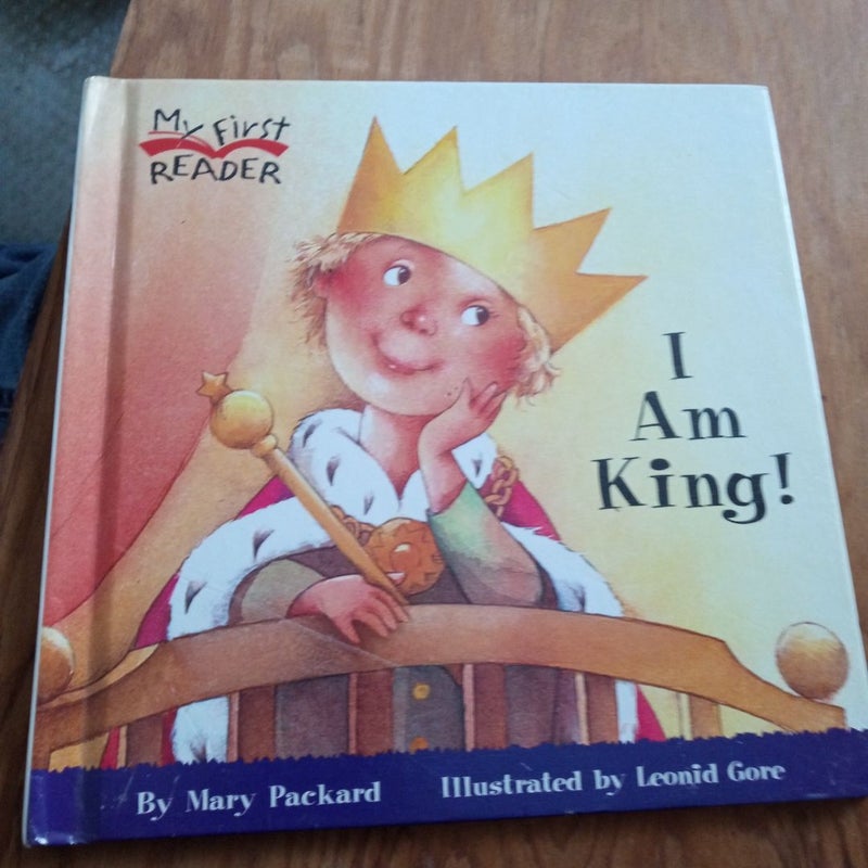 I Am King!