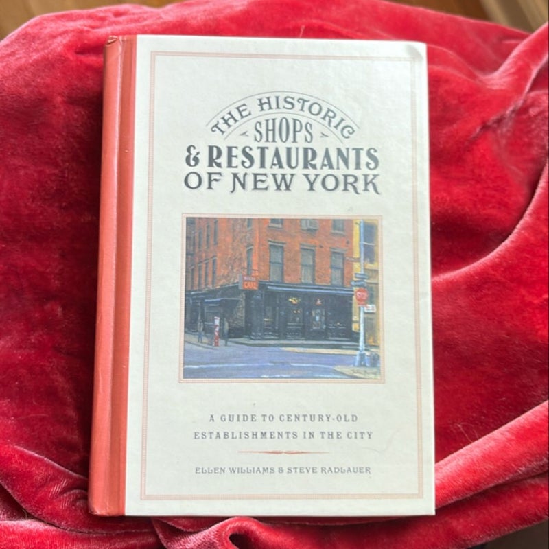 The Historic Shops and Restaurants of New York