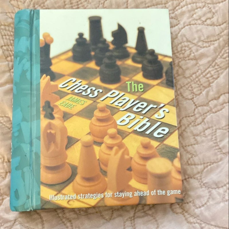 The Chess Player's Bible