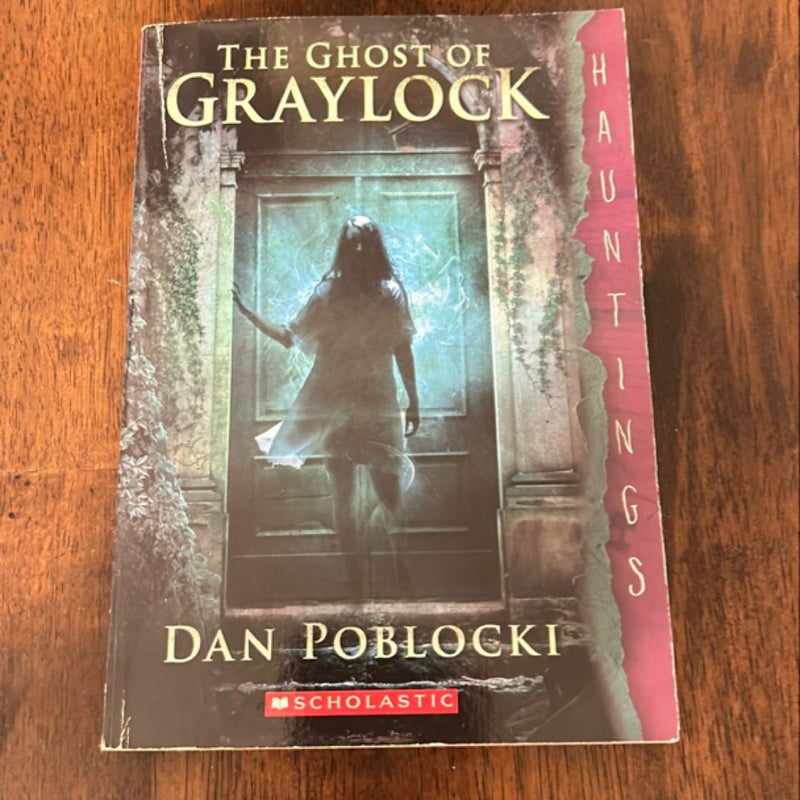 The Ghost of Graylock (a Hauntings Novel)