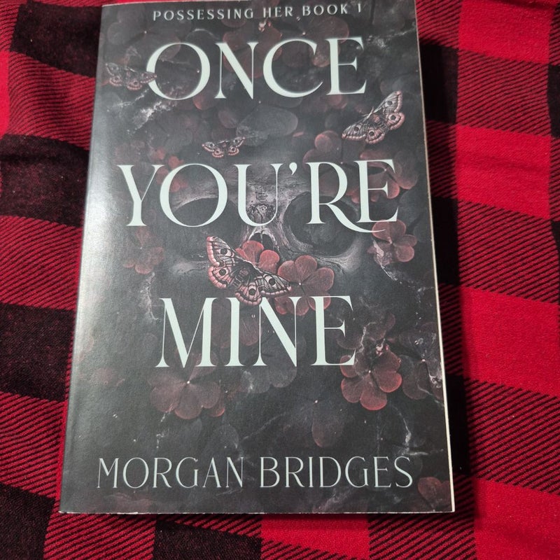 Once You're Mine