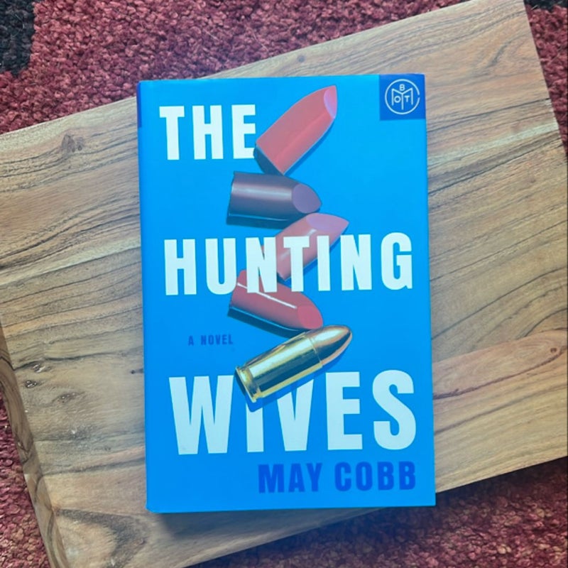 The Hunting Wives