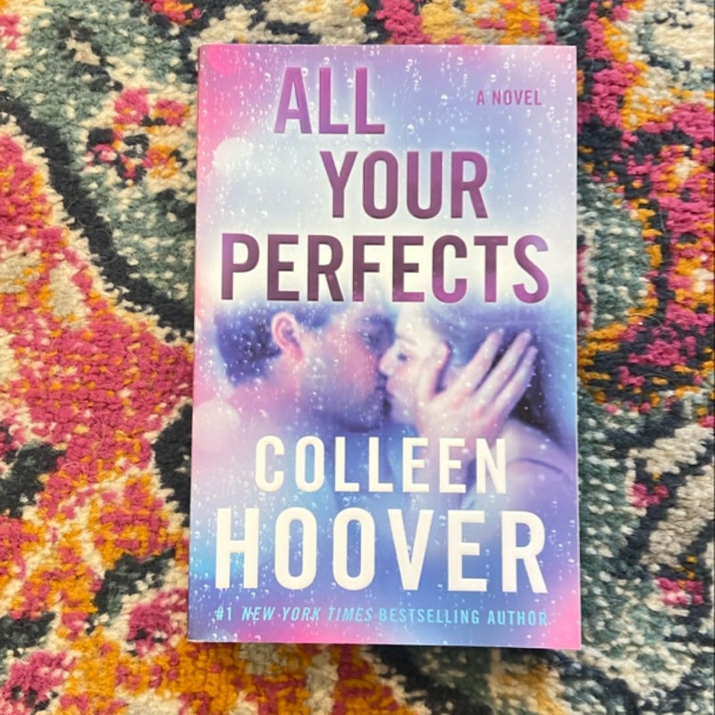 All Your Perfects