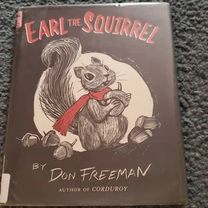 Earl the Squirrel