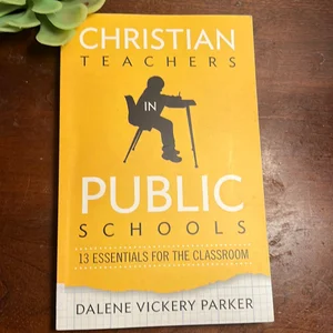 Christian Teachers in Public Schools